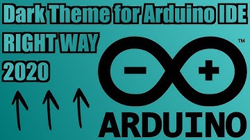 How to Install Dark Theme for Arduino IDE (on the RIGHT WAY) 2020