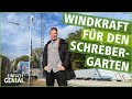 Windkraft für Gartenlaube oder Camper | Einfach Genial | MDR