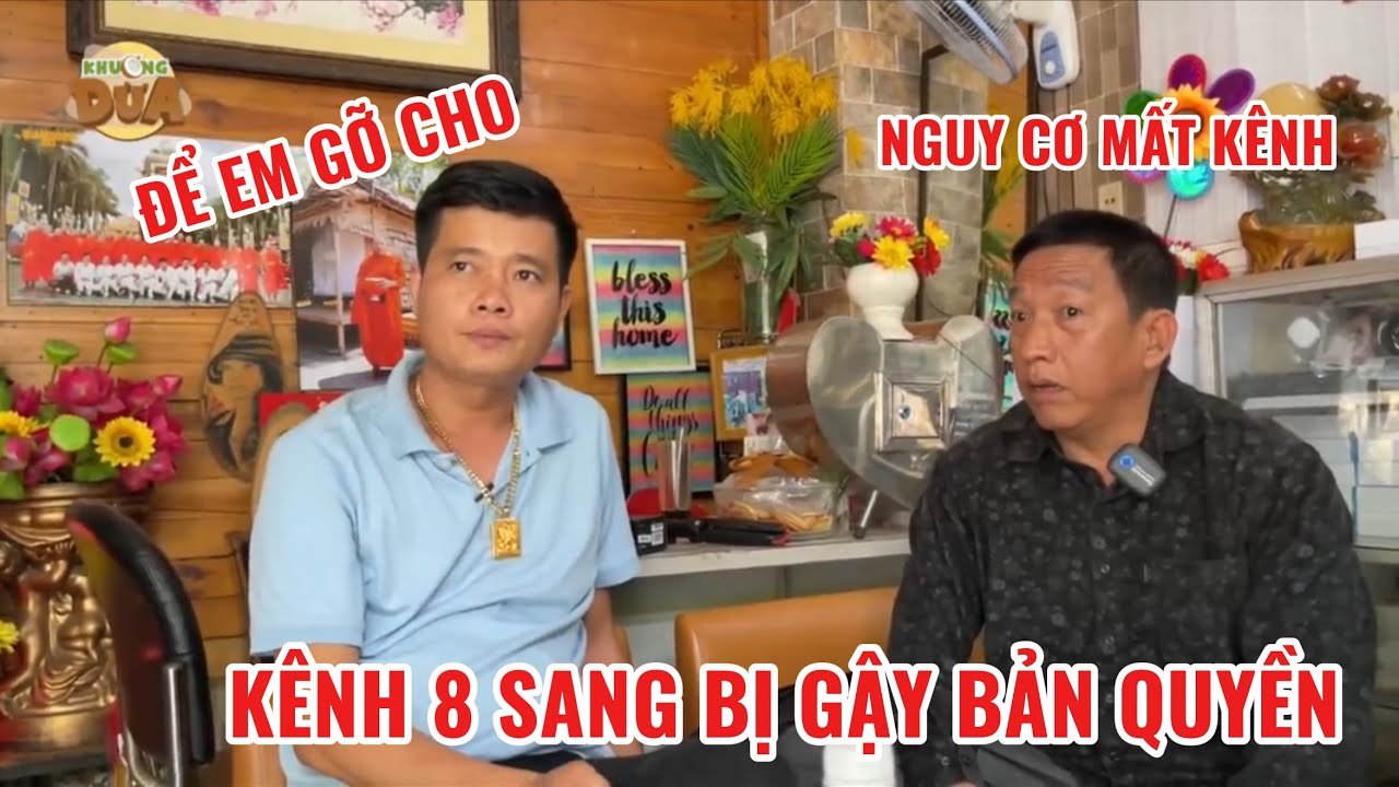 8 Sang hoảng hồn vì bị dính bản quyền – Khương Dừa vào cuộc xử lý lẹ như chớp 