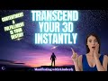 TRANSCEND THIS 3D INSTANTLY!! Your DESIRE is your DESTINY🔥🔥 | Manifesting with Kimberly