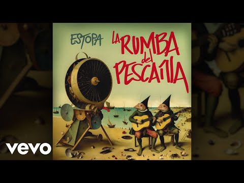 Estopa - La Rumba del Pescaílla