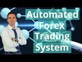 Automated Forex Trading System + 99 Trading Robots