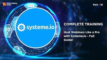 🎥 Host Webinars Like a Pro with Systeme.io - Full Guide! | Lesson 18