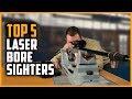Top 5 best laser bore sighters in 2024