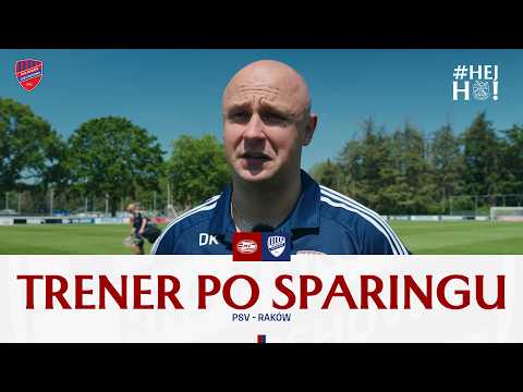 #HejHo! | Trener Dawid Kroczek po sparingu z PSV