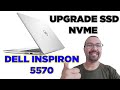 UPGRADE SSD NVME DELL INSPIRON 5570