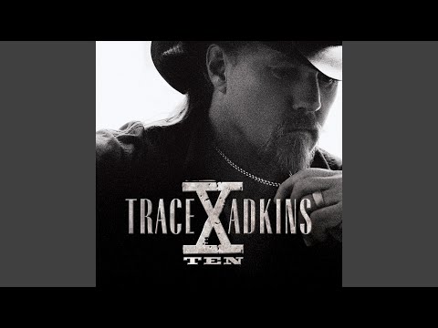 All I Ask For Anymore - Trace Adkins