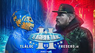 TLÁLOC vs FRESERO JR - LUCHA COMPLETA