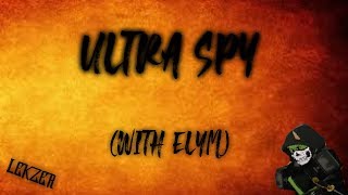 Rogue Lineage Ultra Spy Solo PROGRESSION | WITH EXPLOITS (ELYM) | ULTRA SPY SPEEDRUN