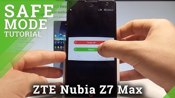 How to Open Safe Mode on ZTE Nubia Z7 Max - Quit Safe Mode |HardReset.Info