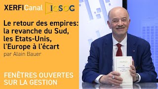 Le retour des empires : la revanche du Sud, les Etats-Unis, l'Europe à l'écart  [Alain Bauer]