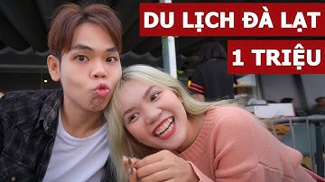 1 triệu dẫn bạn gái du lịch Đà Lạt (Oops Banana Vlog #121)