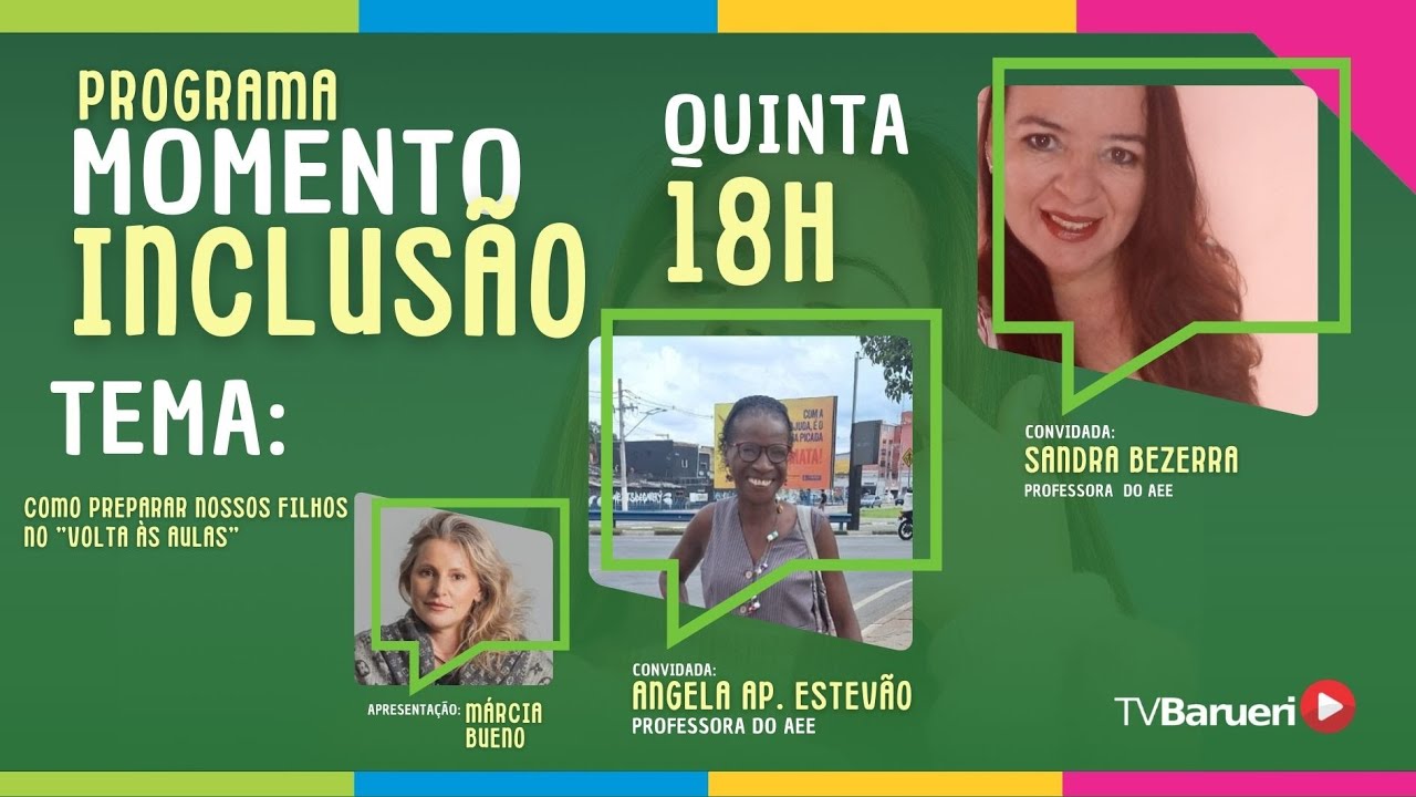 Como Preparar Nossos Filhos No “Volta As Aula” | Momento Inclusão