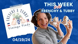 This week on etsy || Frenchy and Tubby || 04/19/24