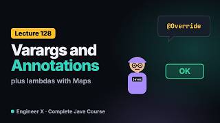 Java Varargs, Annotations and Map Lambdas: merge, computeIfAbsent, @Override | Java Course L128