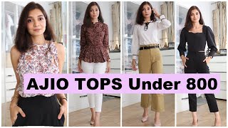 AJIO TOPS Under 800 | Zoom Meeting Tops , Office Wear Tops, College Wear Tops,  | Tanu Gupta