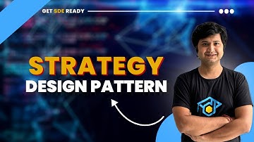 Strategy Design Pattern explained | LLD | Get SDE Ready | System Design Interview