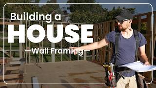 Building a House - Standing Timber Wall Frames | NZ Build