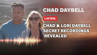SECRET RECORDINGS played in court between Chad Daybell and Lori Vallow