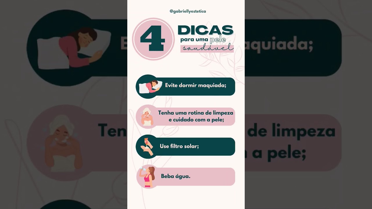 4 Dicas para uma Pele Saudável. 