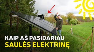 Ką reikia žinoti konstruojant SAULĖS ELEKTRINĘ