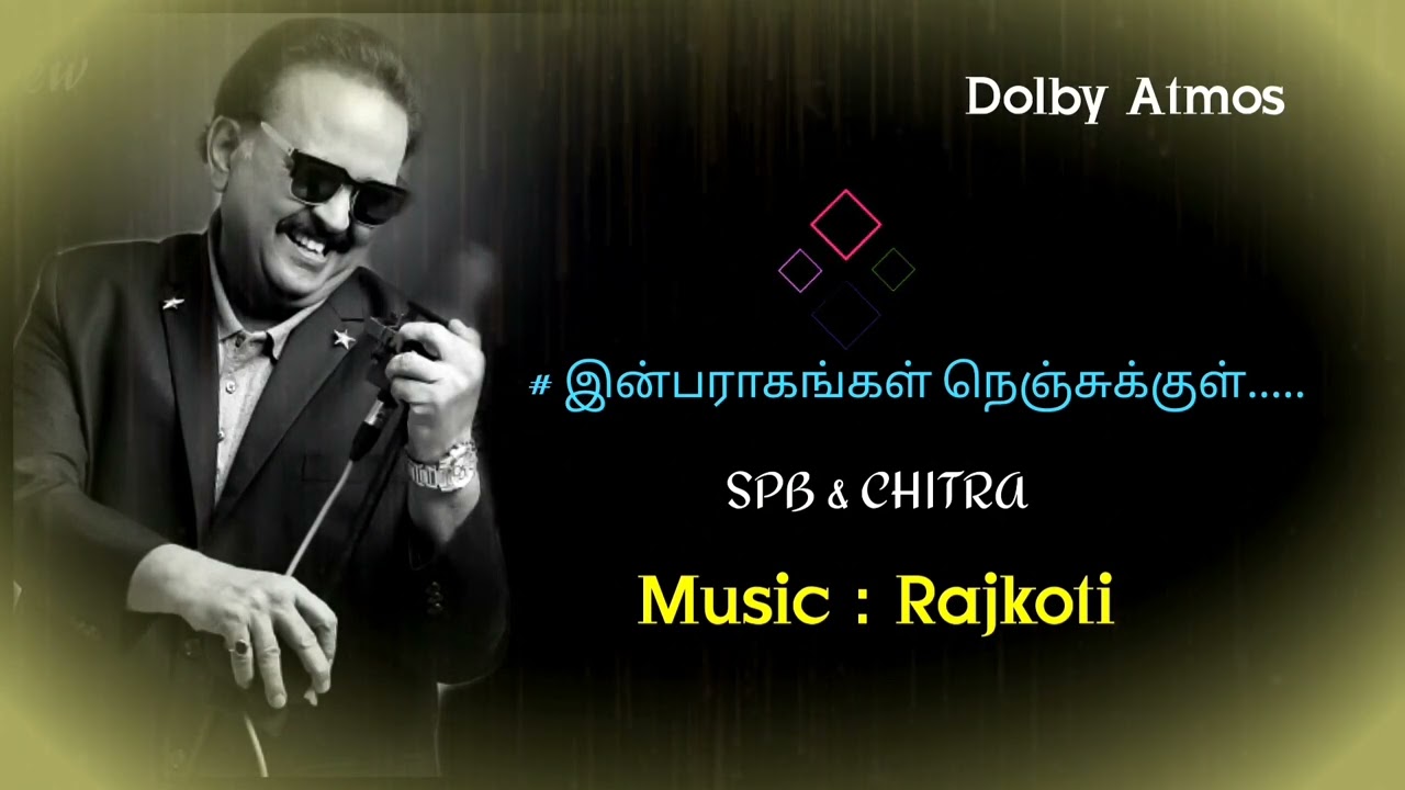 InbaragangalspbchitraRajkotiHello BrotherDolby Atmos Audio