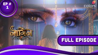 Naagin 7 || Full episode 1 || Naag Aur NaagMani  || Naagin Fanmade video