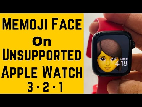 How to Enable Memoji Face on Older Apple Watch 3, 2 1: For Unsupported Models