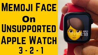 How to Enable Memoji Face on Older Apple Watch 3, 2, 1 screenshot 3