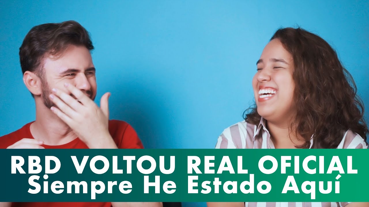 (Reação)RBD - Siempre He Estado Aquí (CONTÉM PAUSAS E SURTOS)