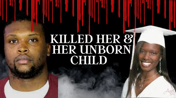 Man Sentenced for Killing Pregnant Girlfriend and Her Unborn Child