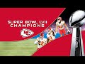 NFL Super Bowl LVII Champions: Kansas City Chiefs | Official Trailer