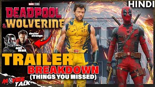 Deadpool &amp; Wolverine - Trailer Breakdown | Things You Missed | Easter Eggs | Hidden Details