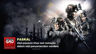 KISAH NYATA ! AKSI PASUKAN KHAS LAUT MALAYSIA SELAMATKAN SANDERA | Alur Cerita Film