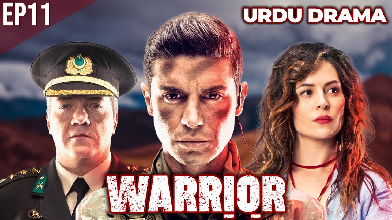 WARRIOR S3-EP 11 | Turkish Drama in Urdu