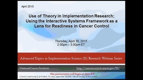 Use of Theory in Implementation Research: Interactive Systems Framework
