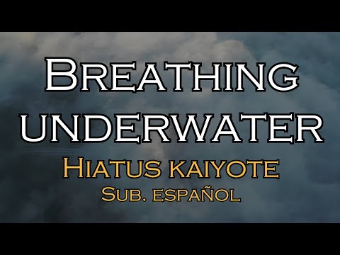 Breathing Underwater (sub.