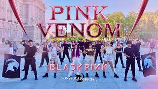 [KPOP IN PUBLIC ONE TAKE] BLACKPINK - Pink Venom || Dance cover by PONYSQUAD