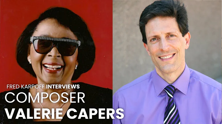 Interview with composer Valerie Capers