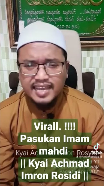 viral ...!!! Nasehat Kyai Imron Rosidi Tentang Pasukan Imam Mahdi