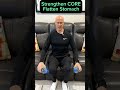 Strengthen CORE…Flatten Stomach!  Dr. Mandell