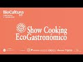 Showcooking BioCultura Barcelona 2021