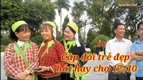 Hát sli ngày hội kỳ Lừa 12 tháng 10| hat sli lang son