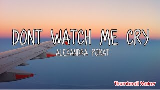 Jorja Smith - Don’t Watch Me Cry ( Alexandra Porat Cover // lyrics video)