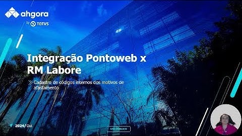 How To | PW - Ponto Web Ahgora integração com Linha RM Parte 6 #TOTVS_RH_Linha_RM