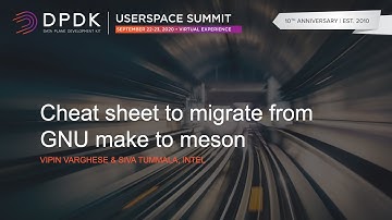 Cheat sheet to migrate from GNU make to meson - Vipin Varghese & Siva Tummala, Intel