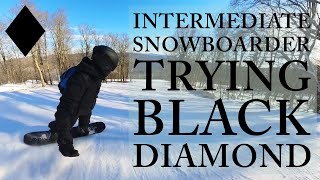 Intermediate Snowboarder Trying Black Diamonds!