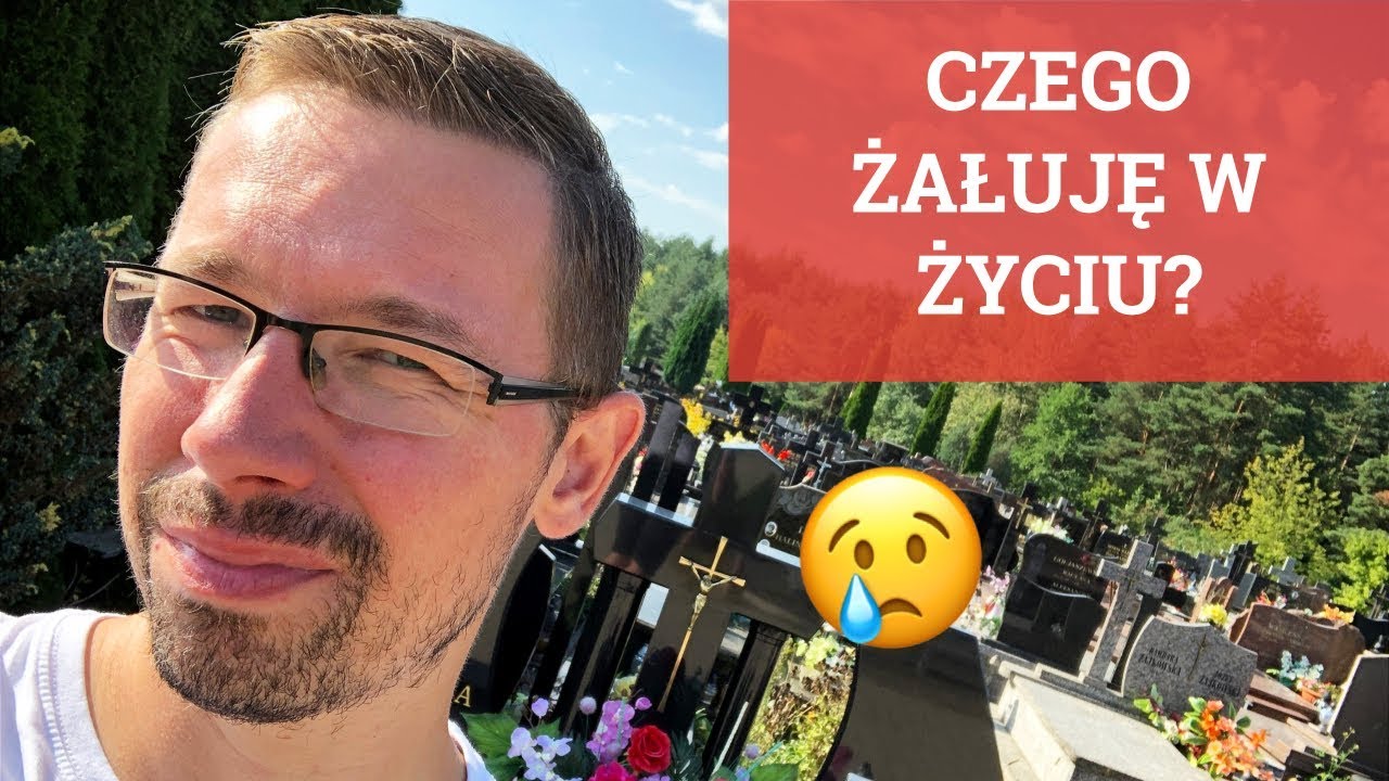 Śmierć... Czego żałuję w życiu? [vlog #300]