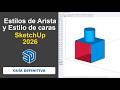 💚Cómo Configurar Aristas y Caras en SketchUp 2026 + Tips Profesionales