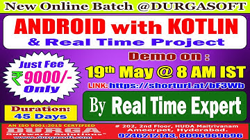 ANDROID with KOTLIN Online Training @ DURGASOFT